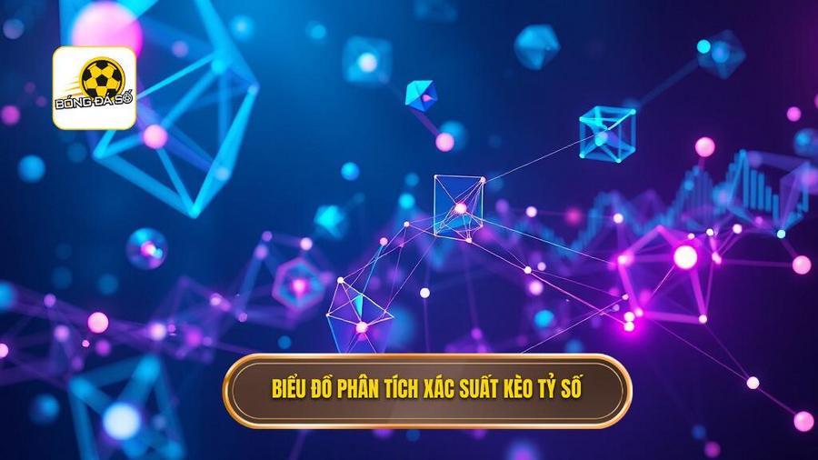 Phân tích đa chiều về xác suất trong kèo tỷ số