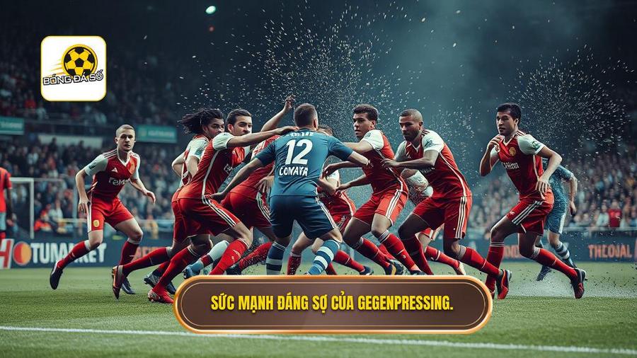 3. Sức mạnh đáng sợ của Gegenpressing.