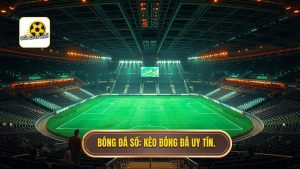 Kèo bóng đá trực tuyến
