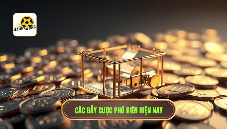 Những bẫy cược phổ biến nhất: Nhận diện chiêu trò nhà cái để không mất tiền oan 2 2. Các bẫy cược phổ biến hiện nay
